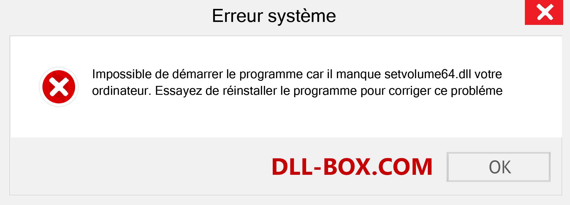 Le fichier setvolume64.dll est manquant ?. Télécharger pour Windows 7, 8, 10 - Correction de l'erreur manquante setvolume64 dll sur Windows, photos, images